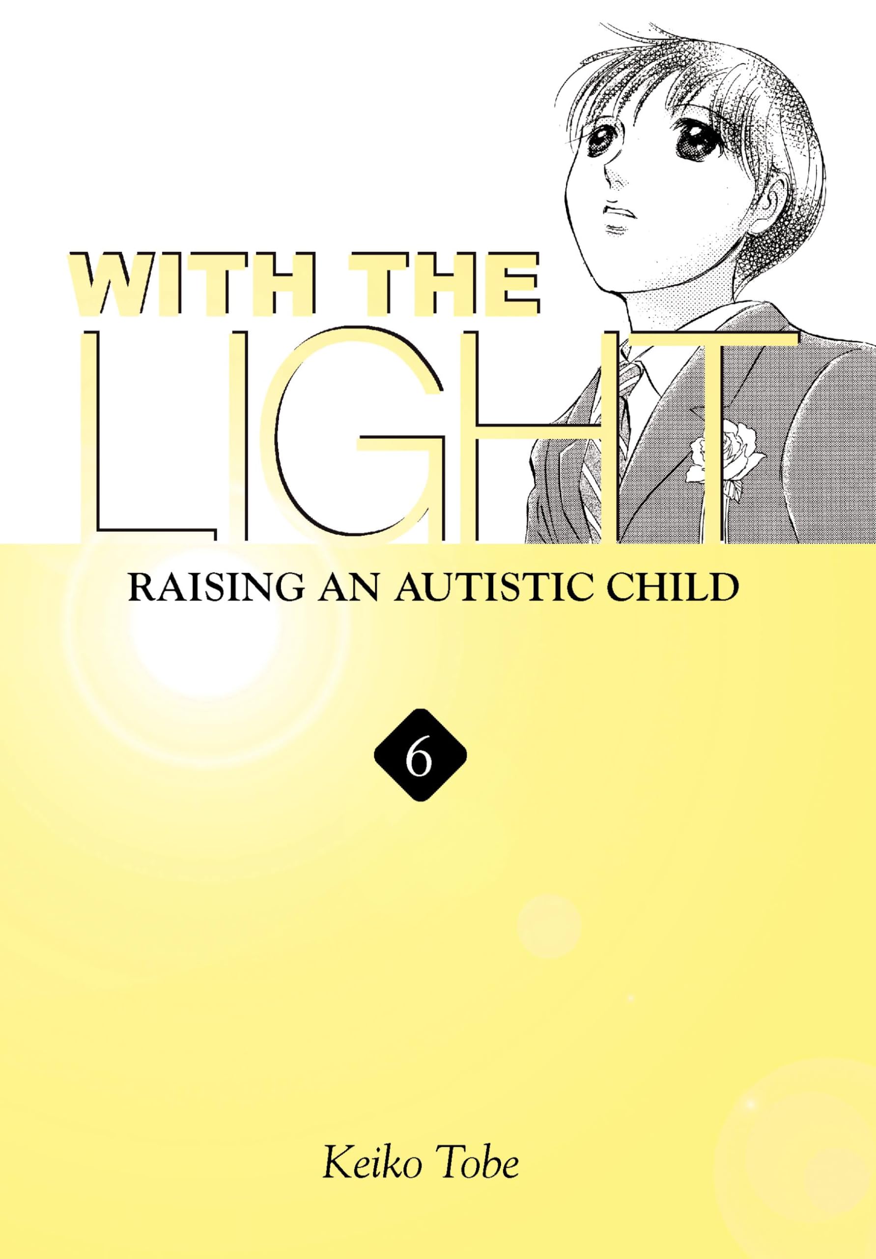 With the Light: Raising an Autistic Child, Vol. 6,Used