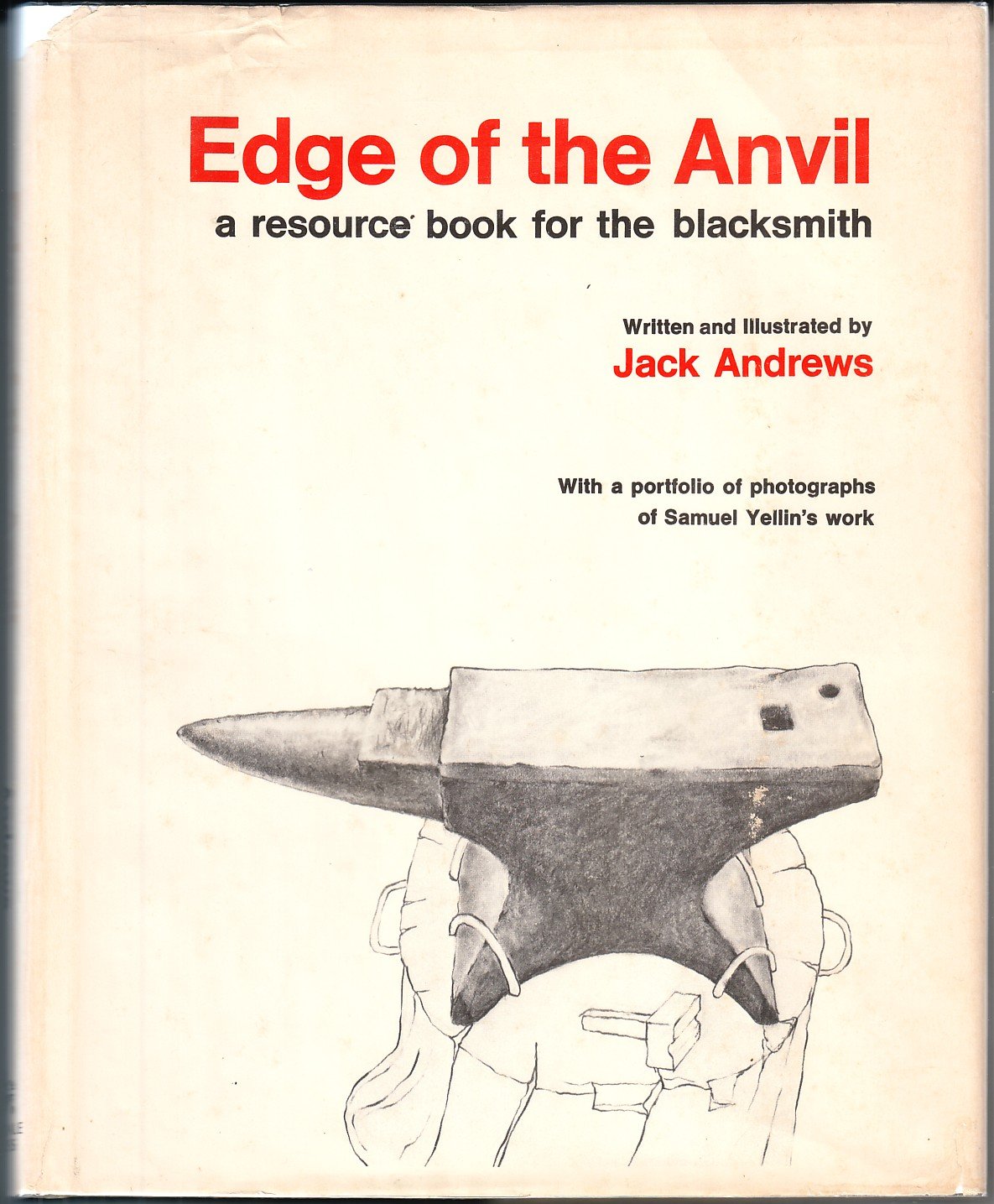 Edge of the Anvil: A Resource Book for the Blacksmith