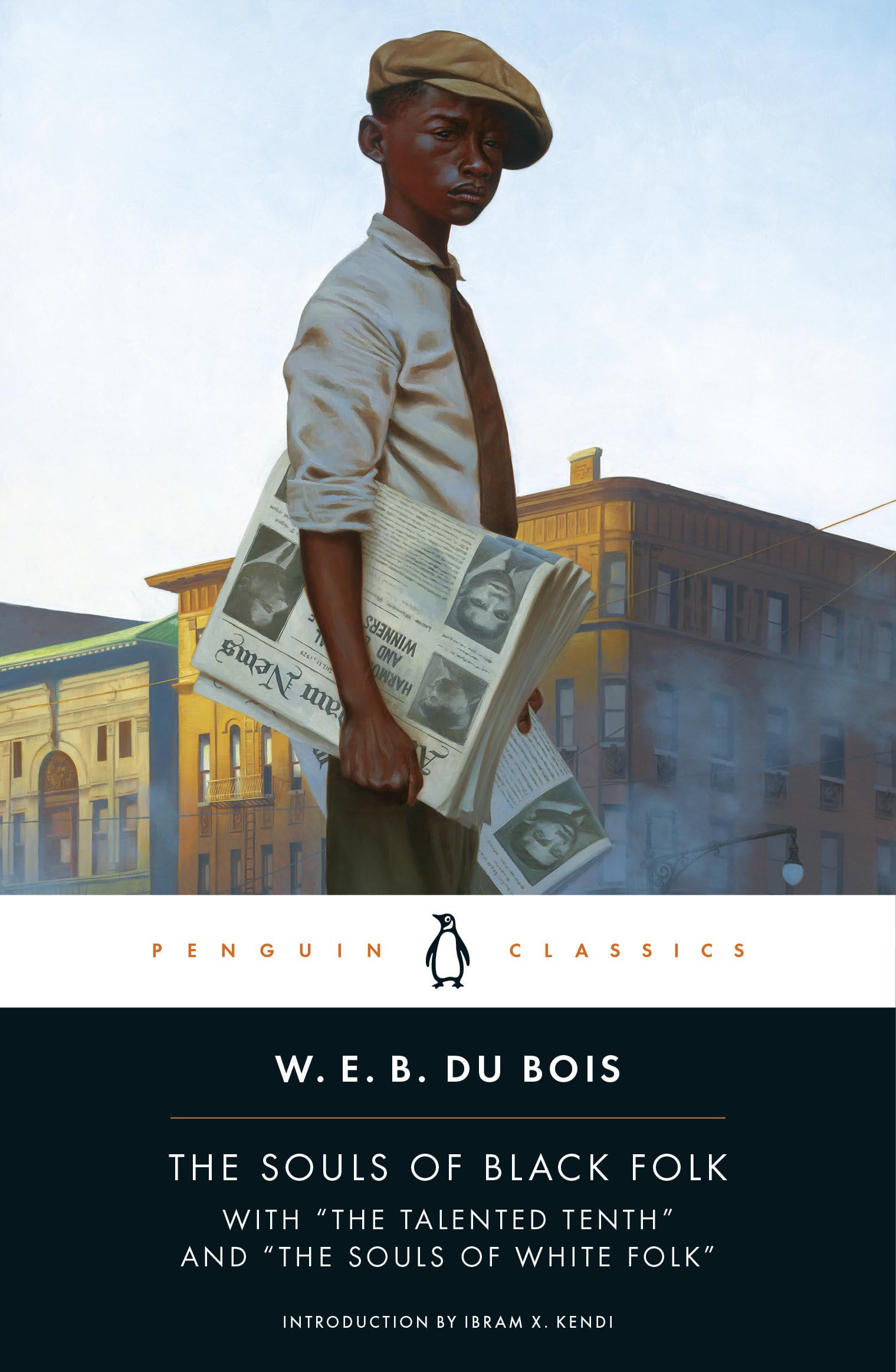 The Souls of Black Folk: With 'The Talented Tenth' and 'The Souls of White Folk' (Penguin Classics),New