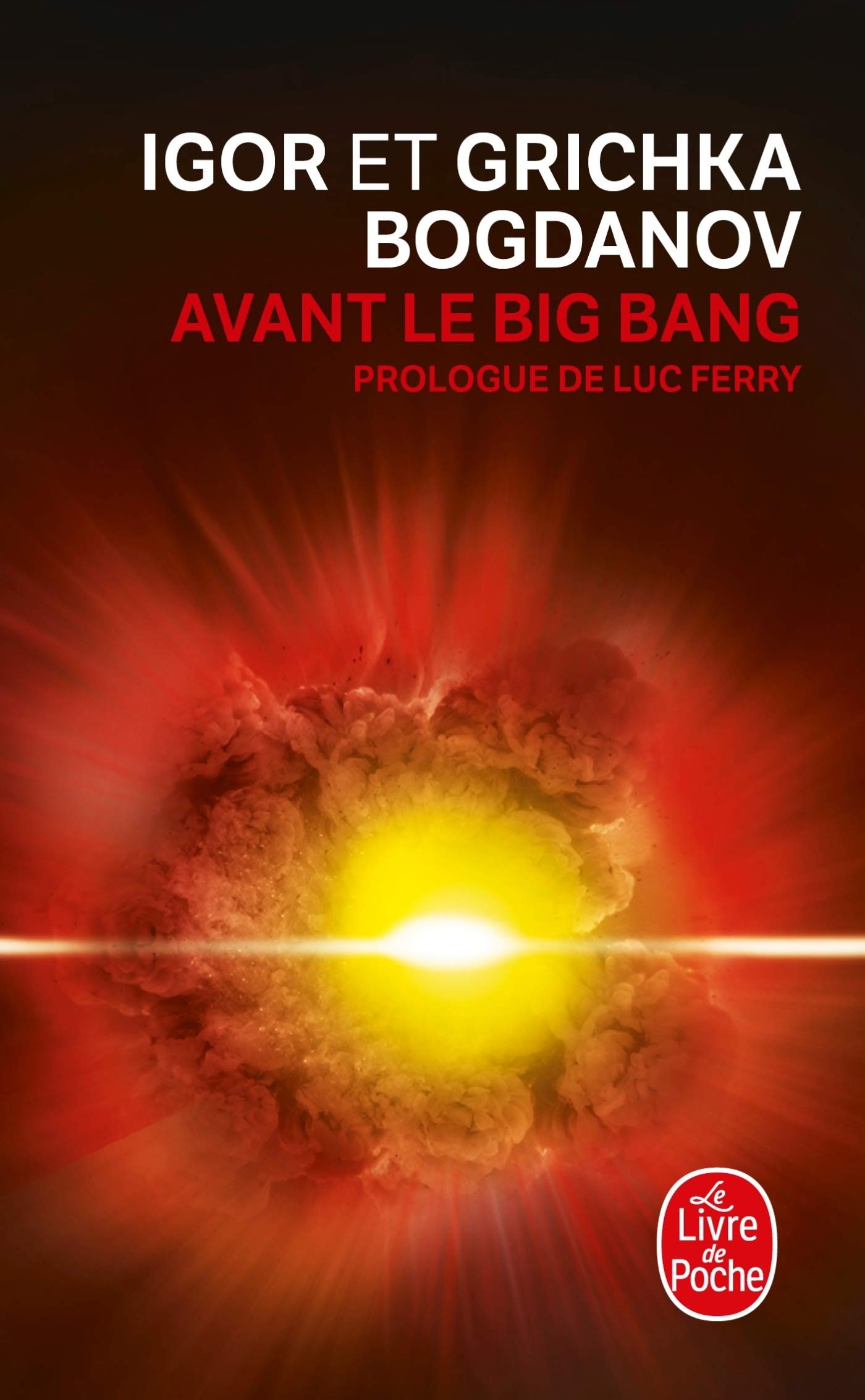 Avant Le Big Bang: La Creation Du Monde (Le Livre De Poche) (French Edition),Used