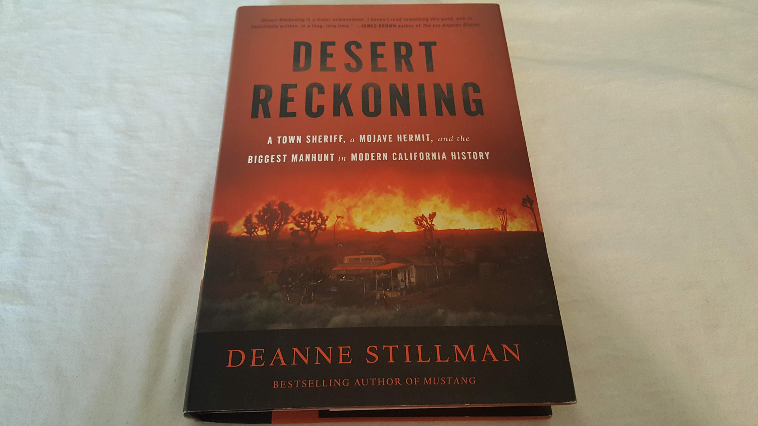 Desert Reckoning: A Town Sheriff, A Mojave Hermit, And The Biggest Manhunt In Modern California History
