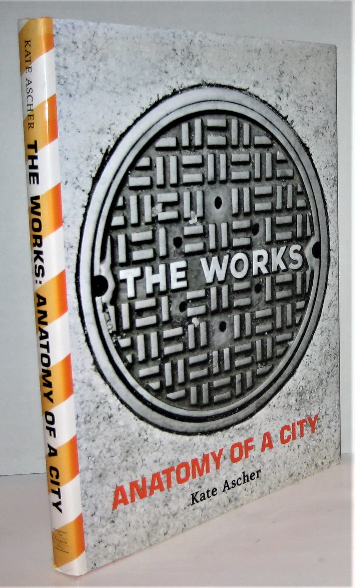 The Works: Anatomy Of A City