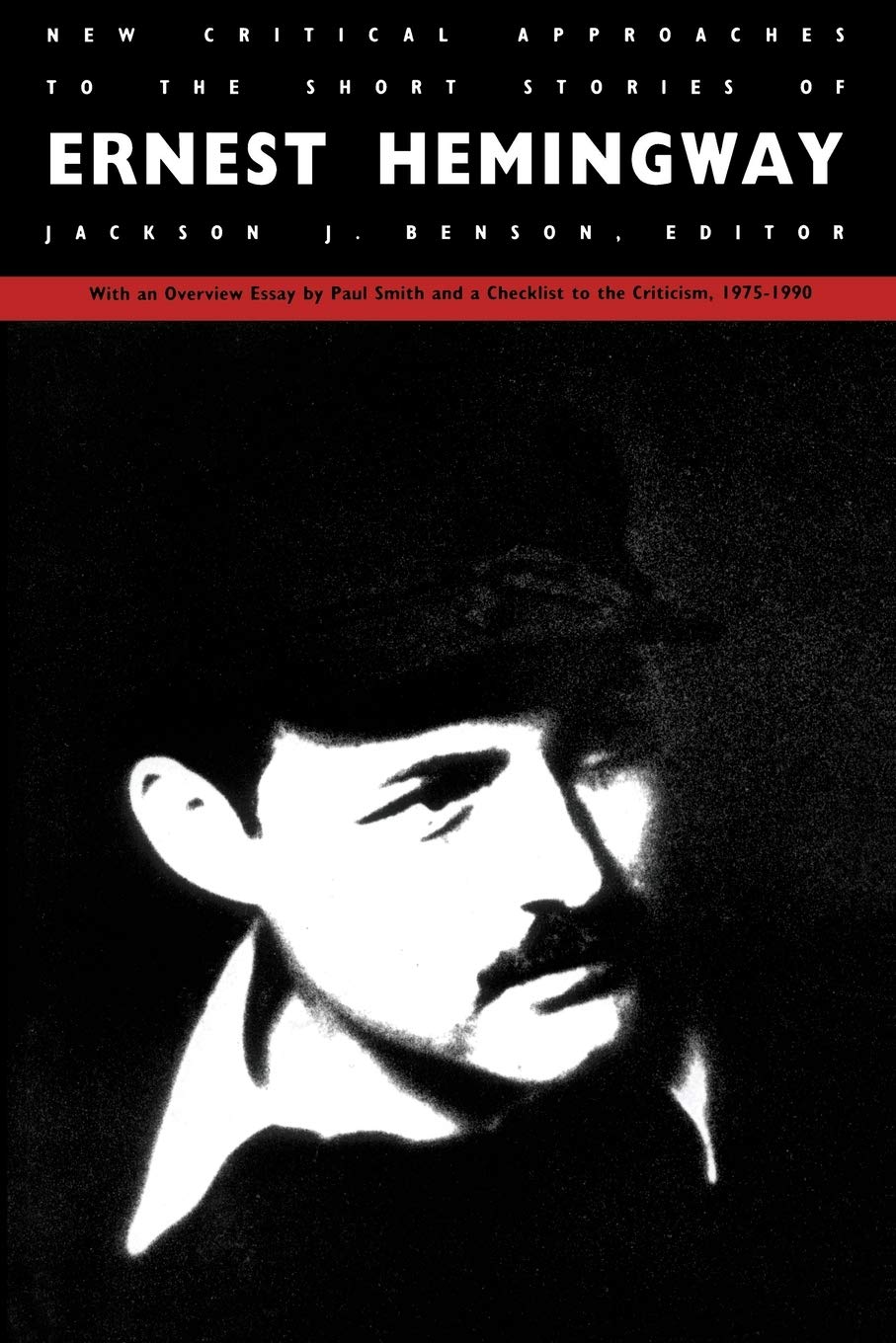 New Critical Approaches To The Short Stories Of Ernest Hemingway,New