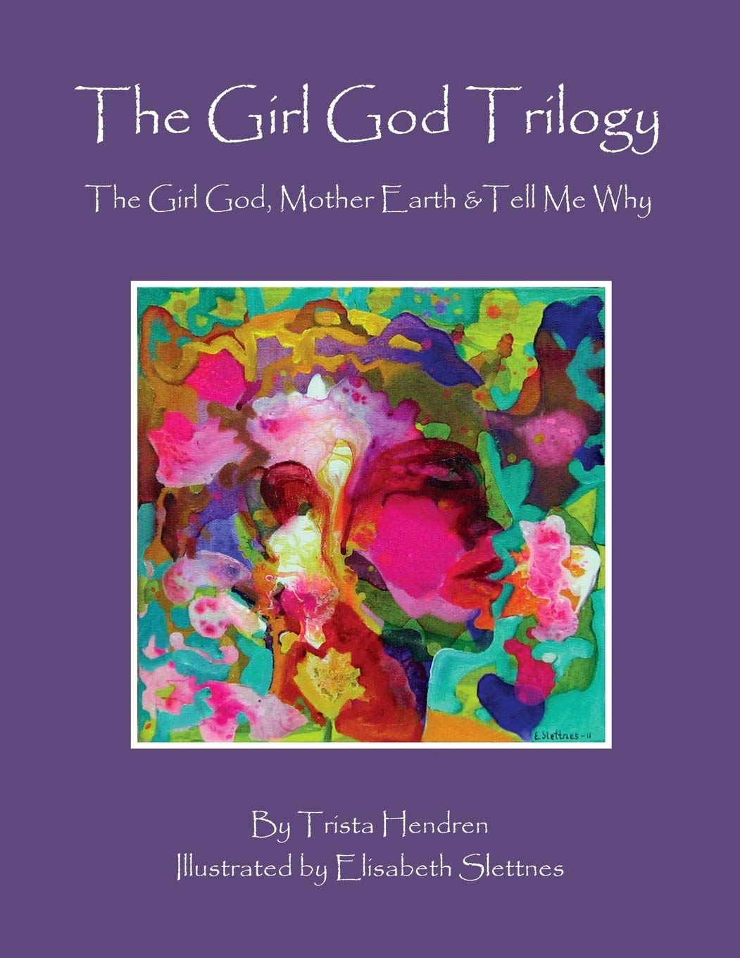 The Girl God Trilogy: The Girl God / Mother Earth / Tell Me Why,Used