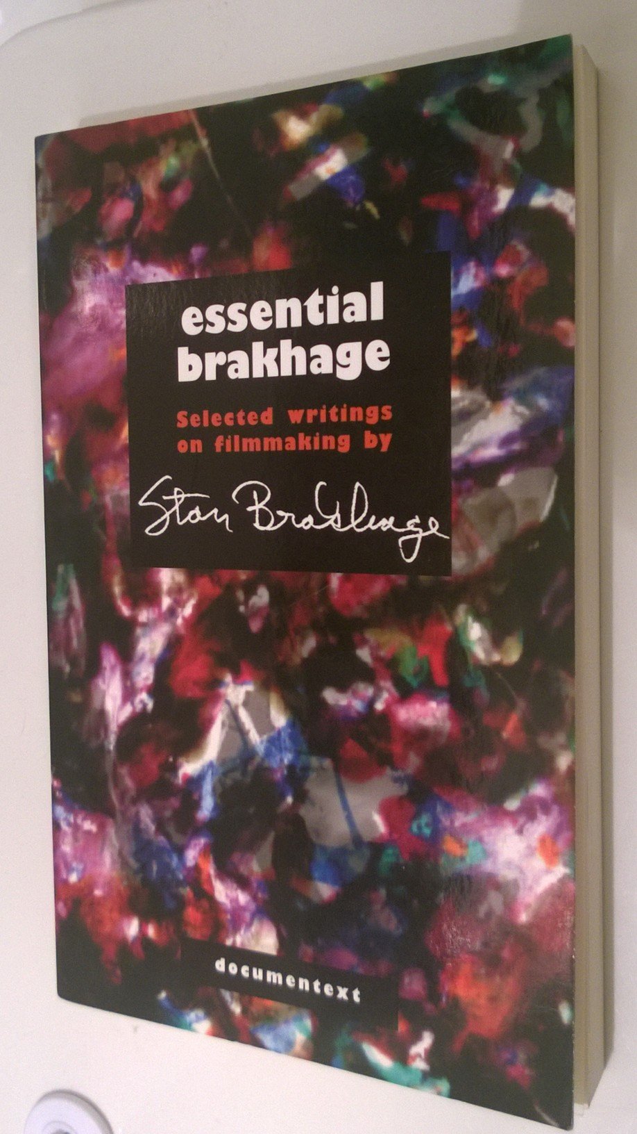 Essential Brakhage: Selected Writings On Filmmaking,New