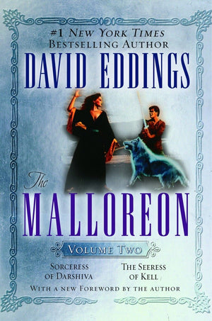 The Malloreon, Vol. 2 (Books 4 & 5): Sorceress Of Darshiva, The Seeress Of Kell