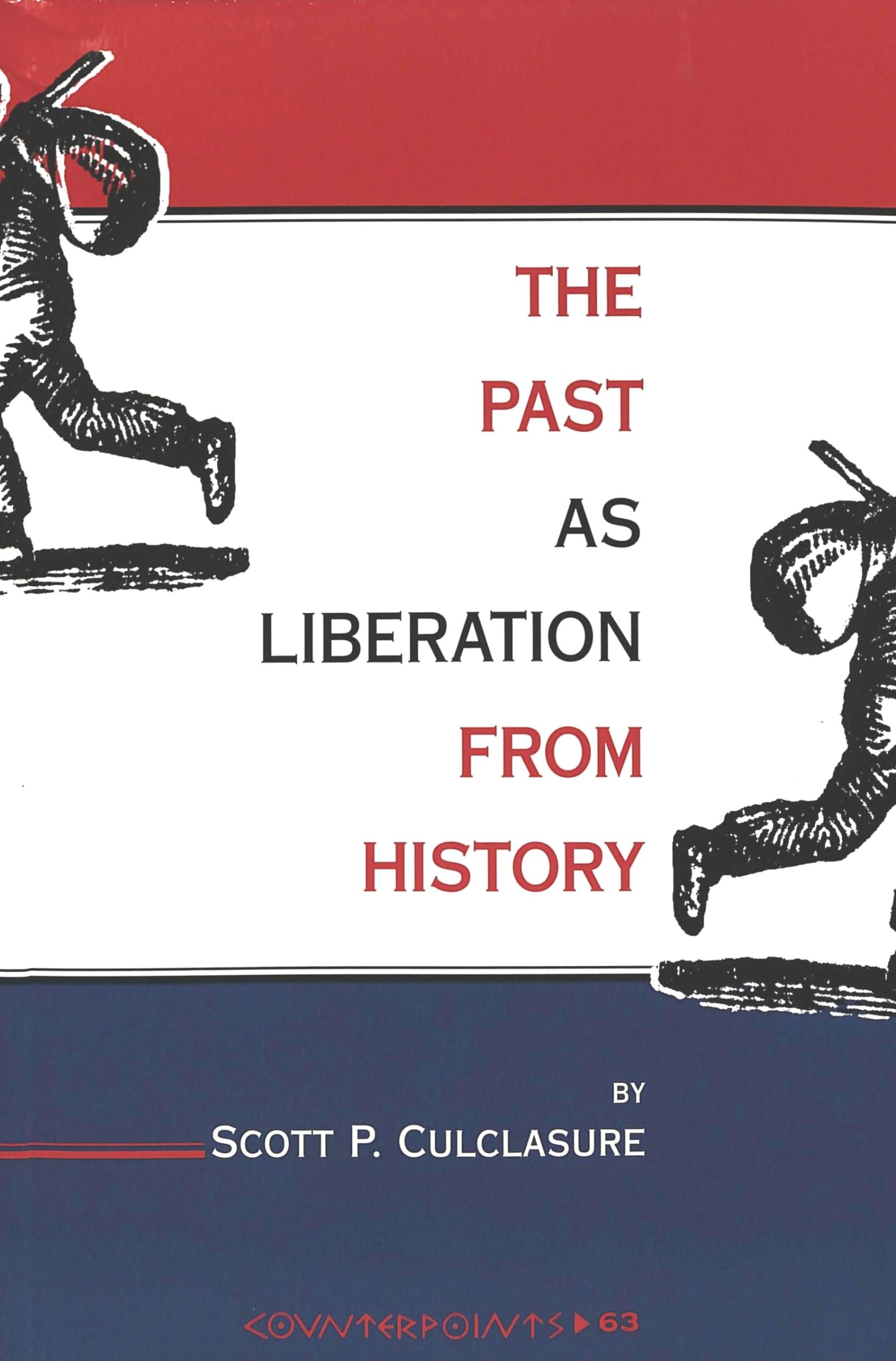 The Past as Liberation from History,Used
