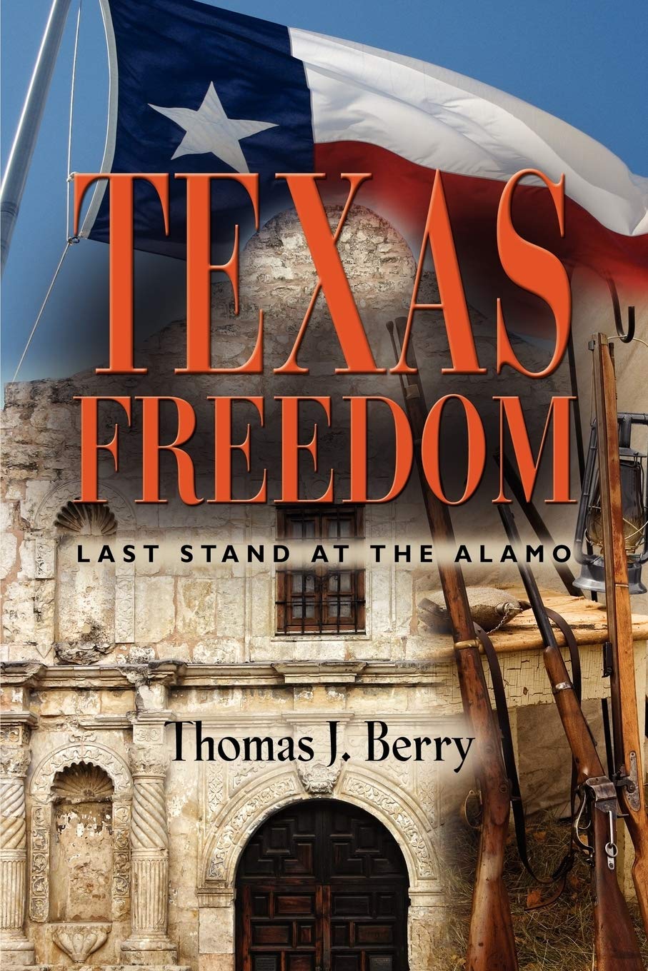Texas Freedom: Last Stand At The Alamo,Used