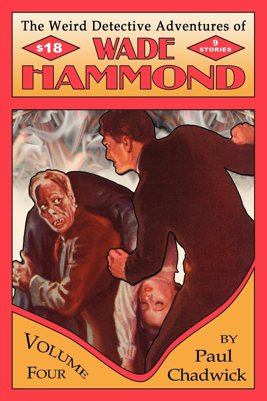 The Weird Detective Adventures of Wade Hammond: Vol. 4,Used