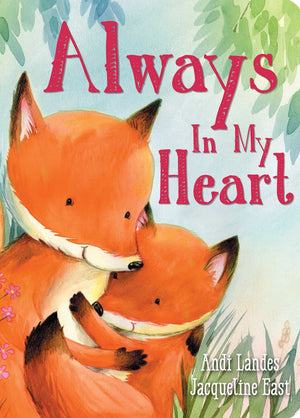 Always In My Heart (Padded Board Books for Babies),Used