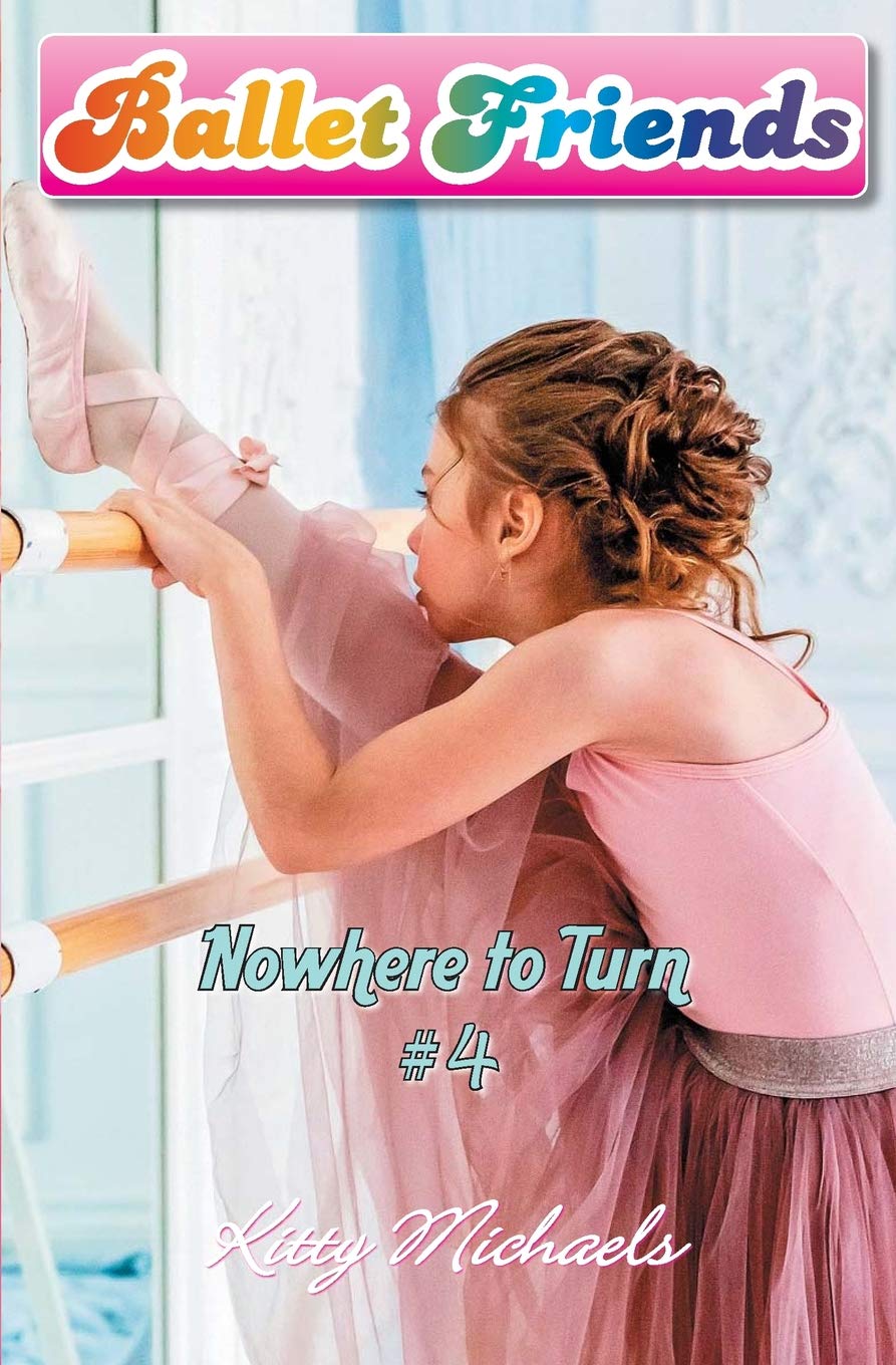 Ballet Friends #4 Nowhere to Turn,Used