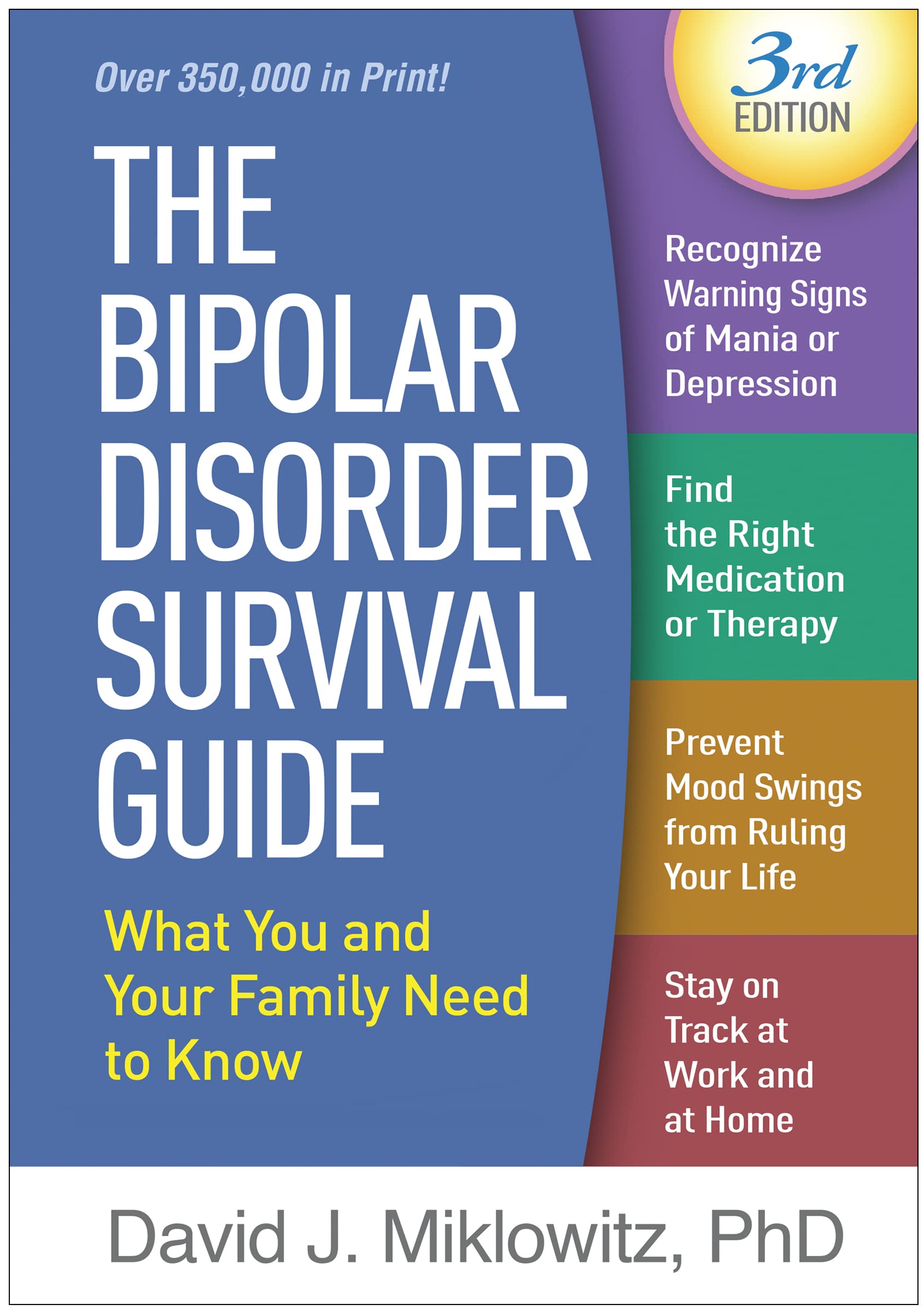 The Bipolar Disorder Survival Guide: What You and Your Family Need to Know,Used