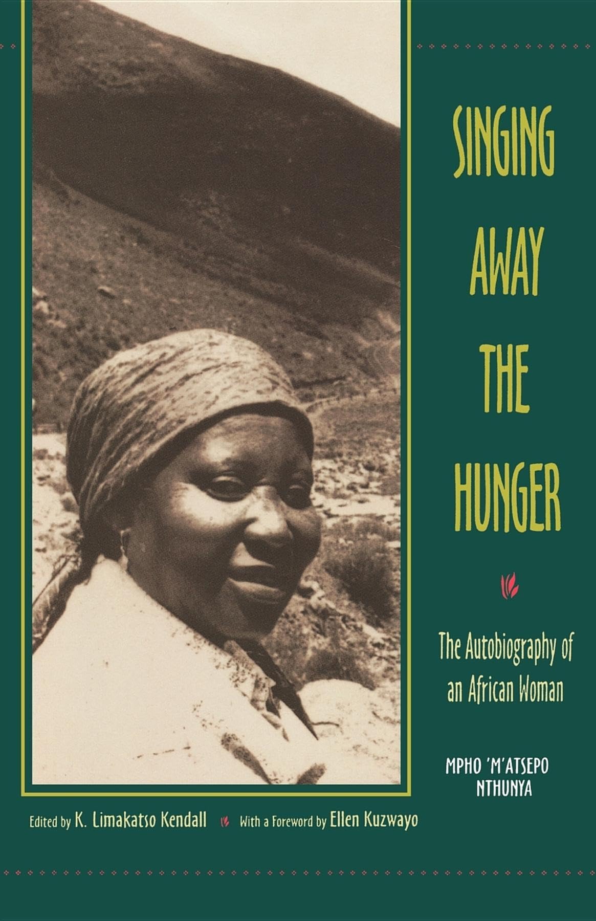 Singing Away The Hunger : The Autobiography Of An African Woman