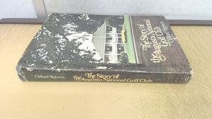 The Story of the Augusta National Golf Club,Used