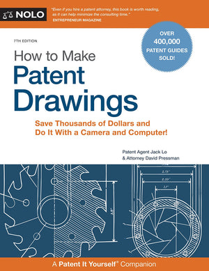 How to Make Patent Drawings: Save Thousands of Dollars and Do It With a Camera and Computer!,Used