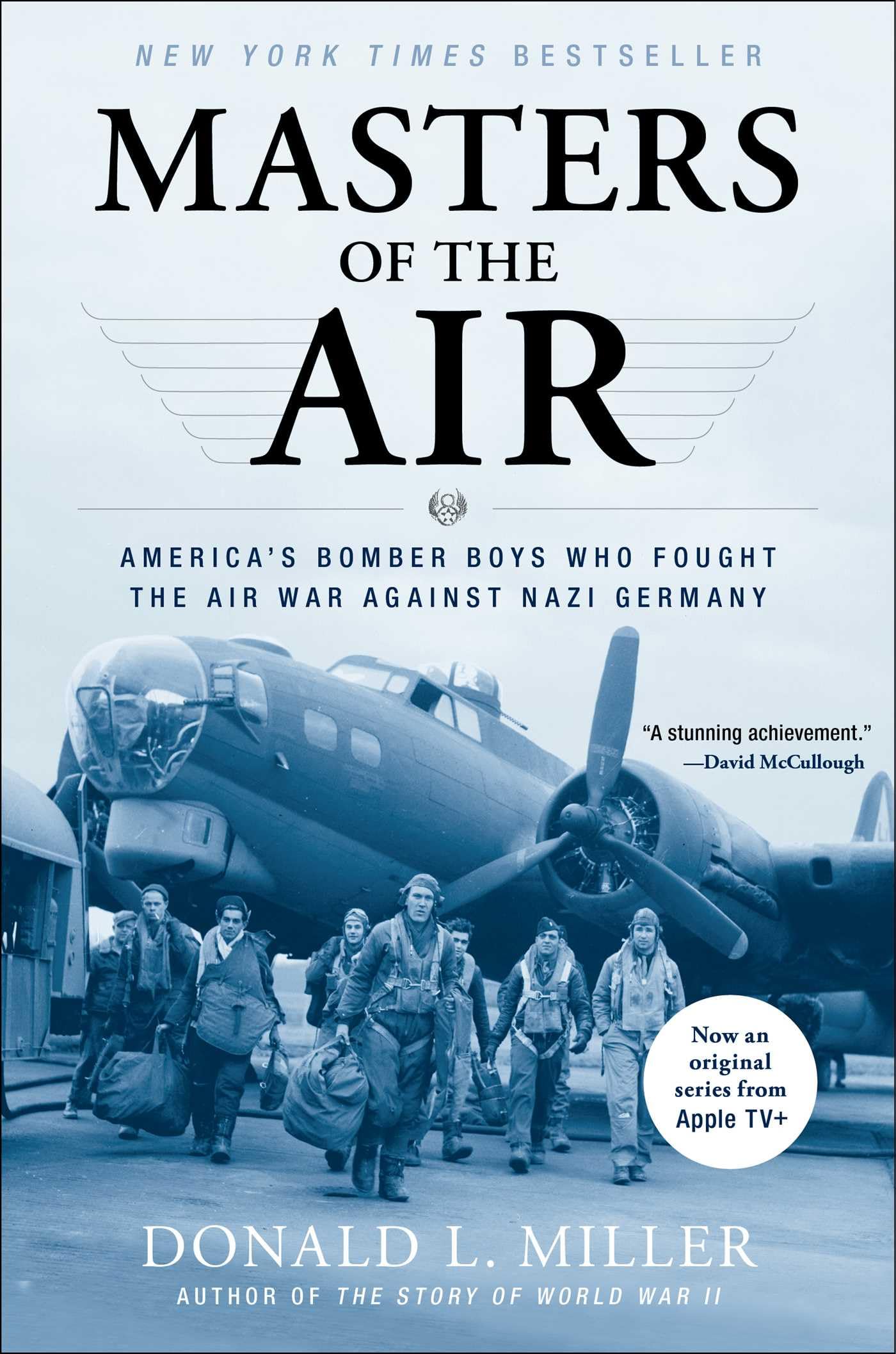 Masters Of The Air: America'S Bomber Boys Who Fought The Air War Against Nazi Germany,New