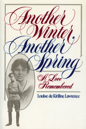 Another Winter, Another Spring: A Love Remembered,New