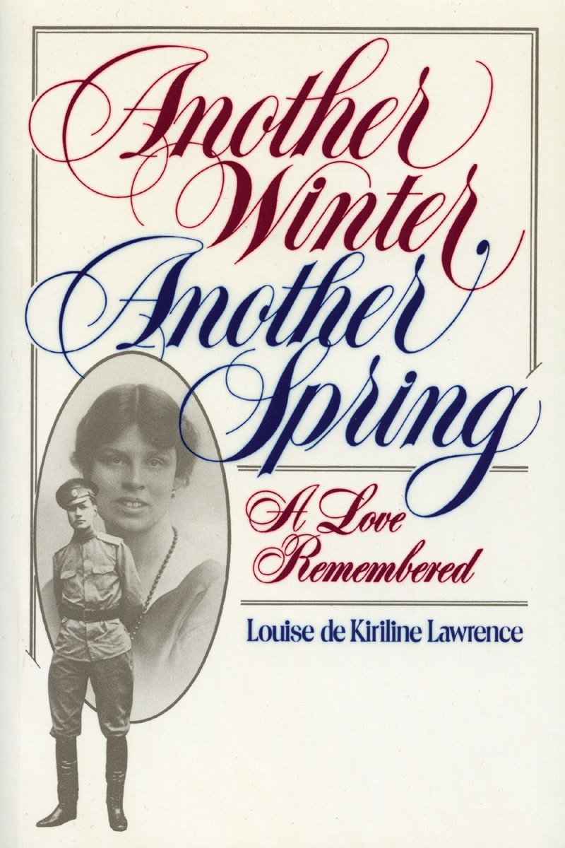 Another Winter, Another Spring: A Love Remembered,New