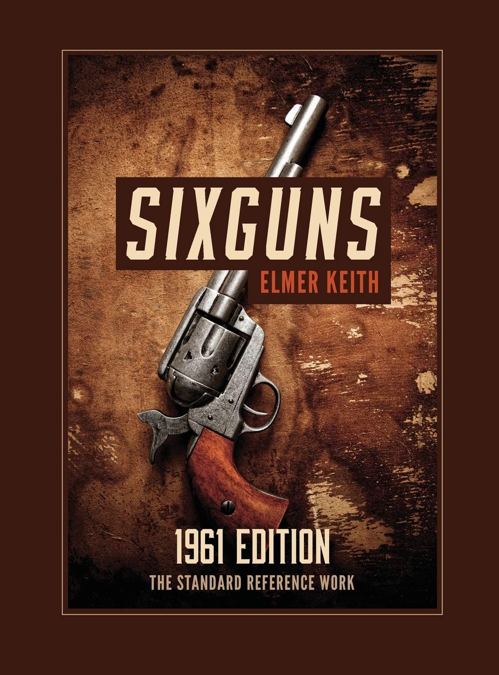 Sixguns: 1961 Edition,Used