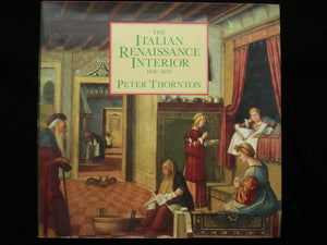 The Italian Renaissance Interior, 14001600,Used