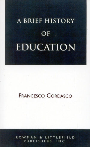 A Brief History Of Education,Used