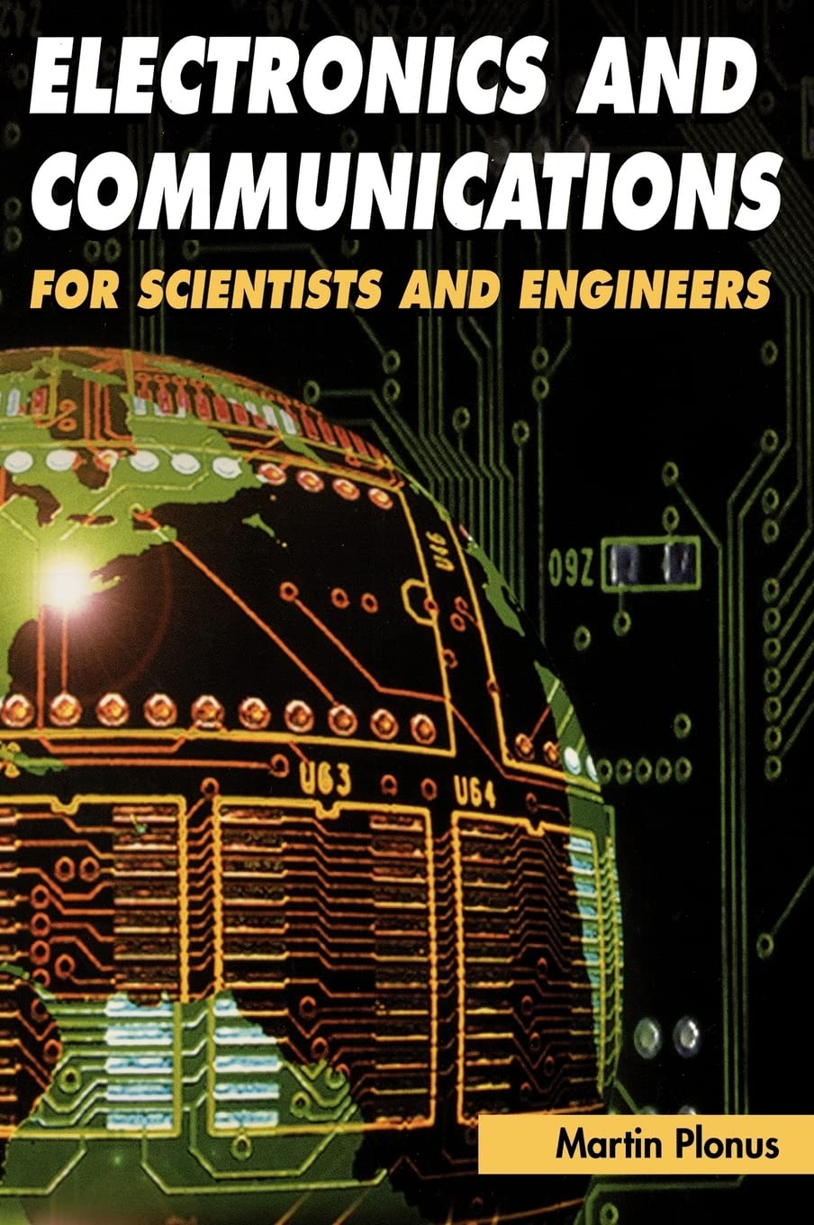 Electronics and Communications for Scientists and Engineers,Used