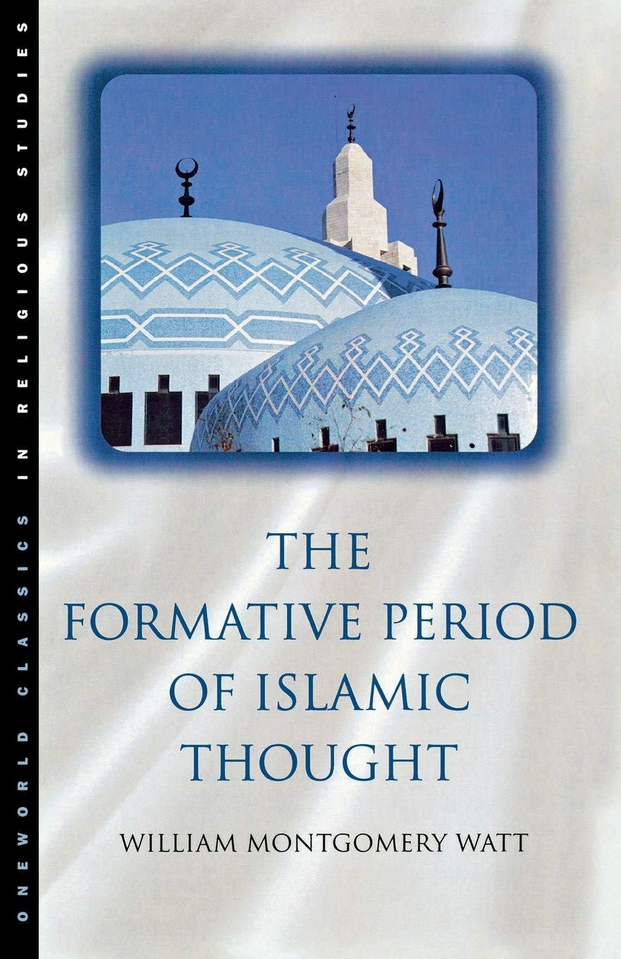 The Formative Period of Islamic Thought,Used