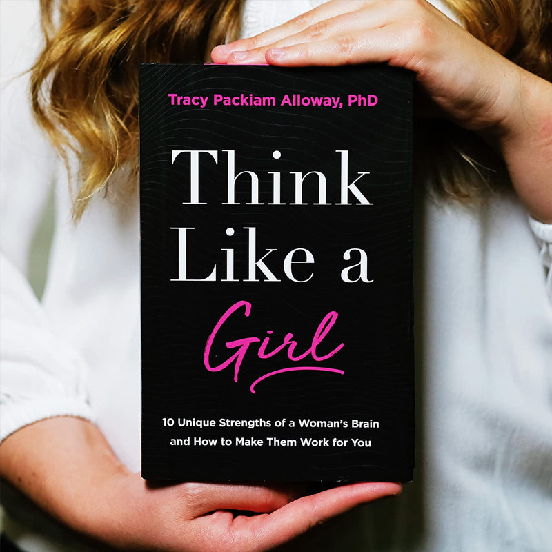 Think Like a Girl: 10 Unique Strengths of a Woman's Brain and How to Make Them Work for You,Used
