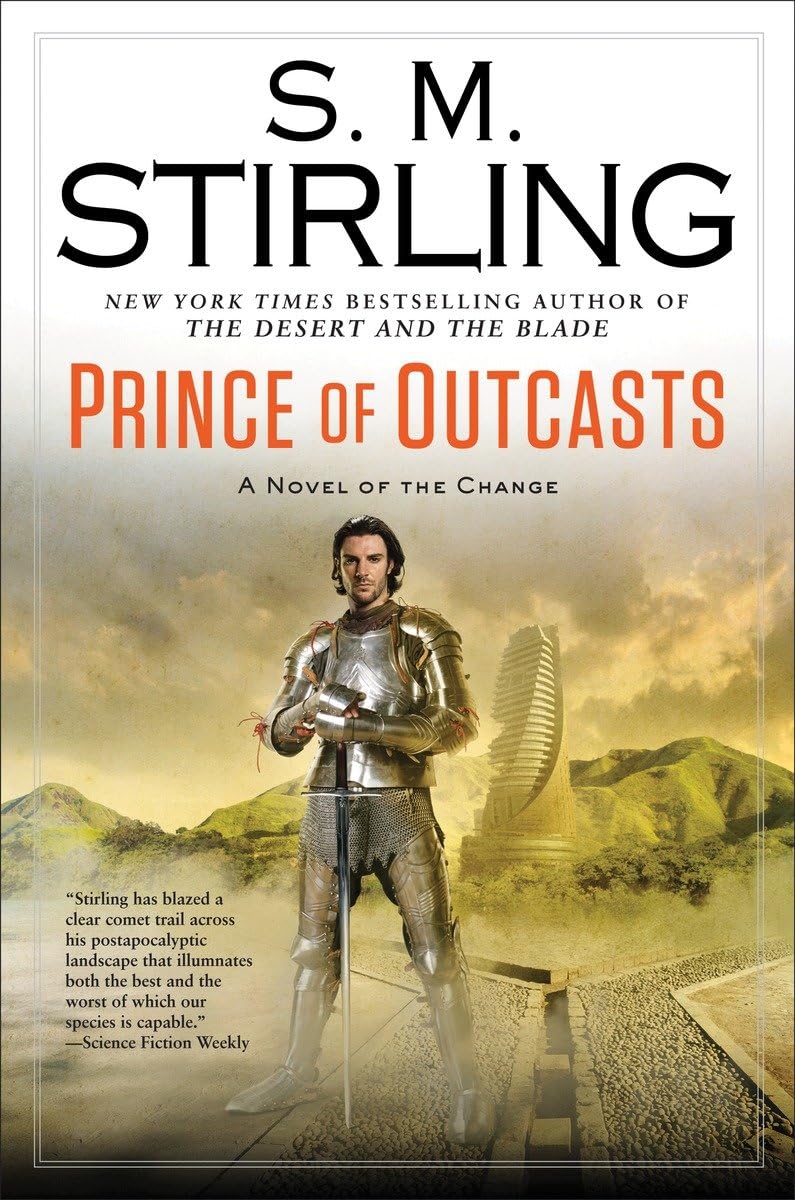 Prince of Outcasts (A Novel of the Change),Used