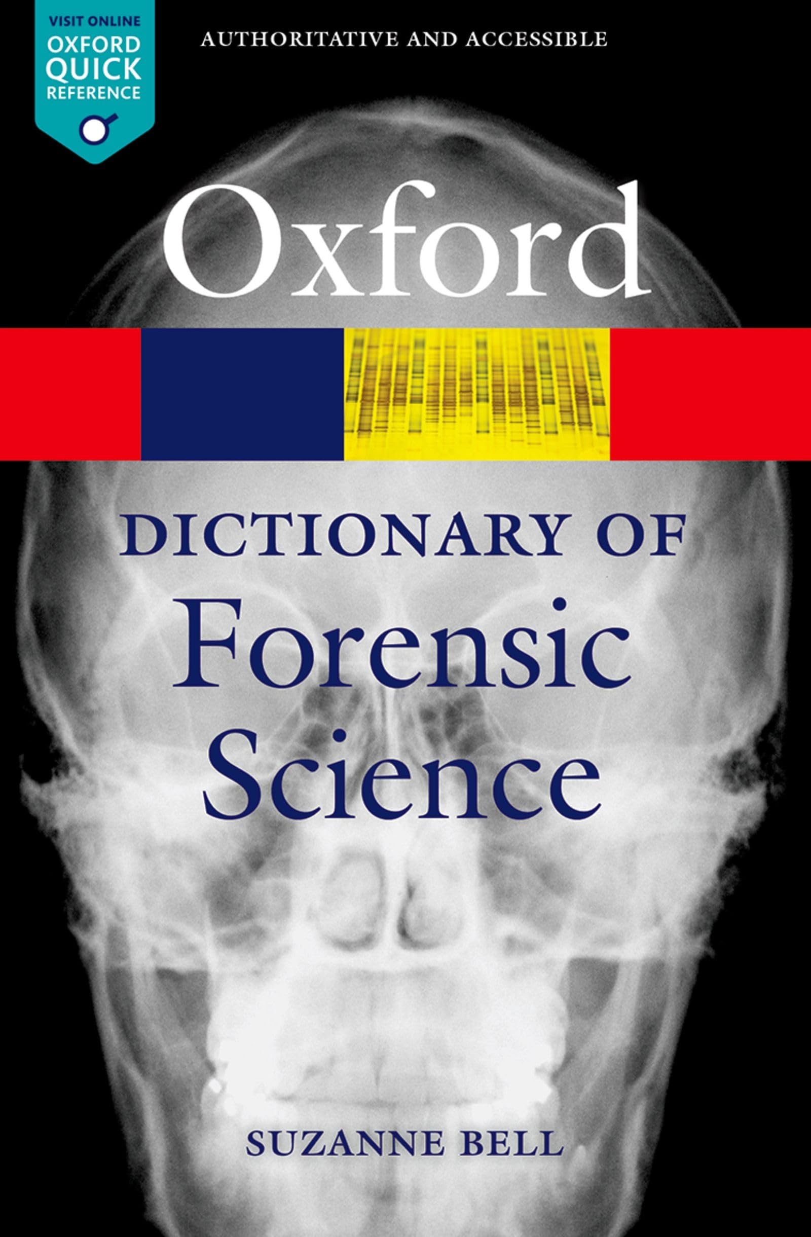 A Dictionary of Forensic Science (Oxford Quick Reference),New