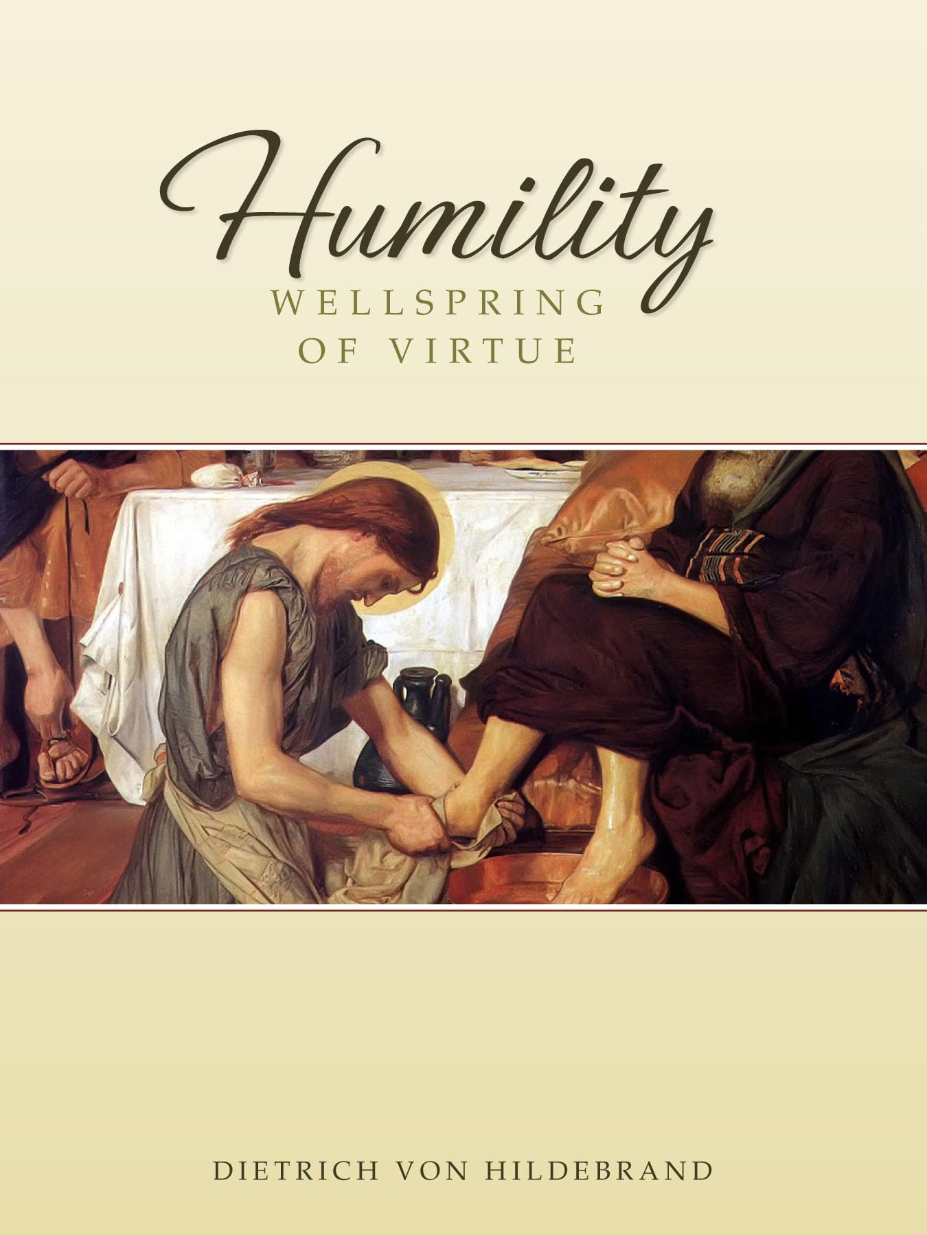 Humility: Wellspring of Virtue,Used