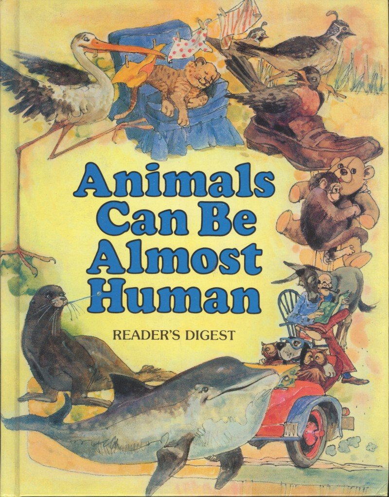 Animals Can Be Almost Human,Used