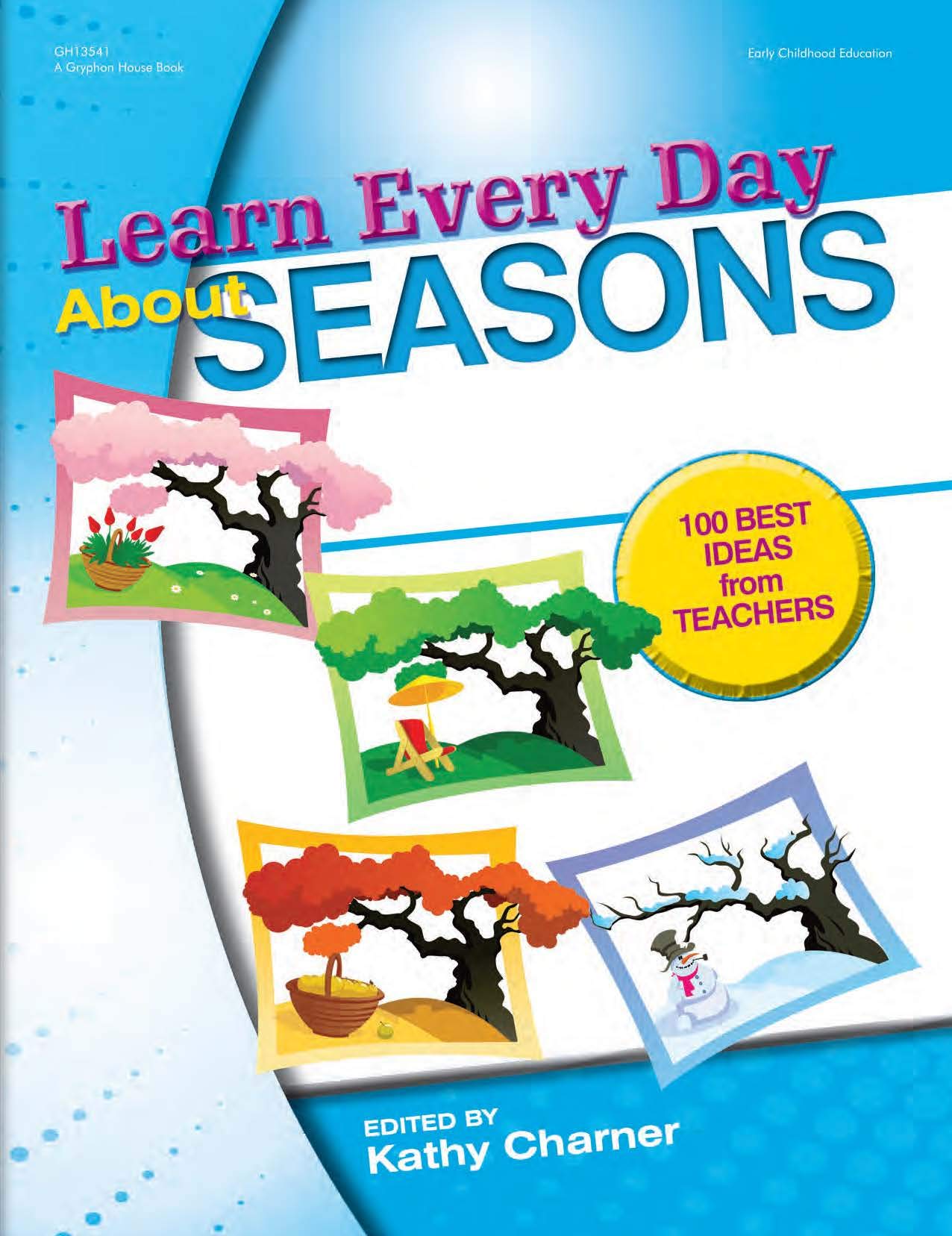Learn Every Day About Seasons: 100 Best Ideas From Teachers,Used