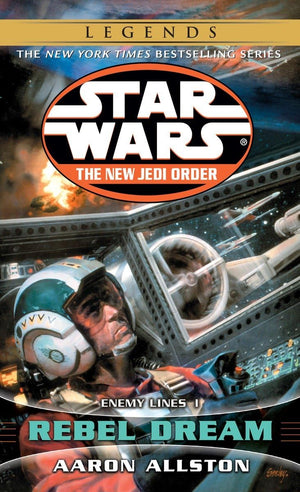Rebel Dream: Enemy Lines I (Star Wars: The New Jedi Order #11)