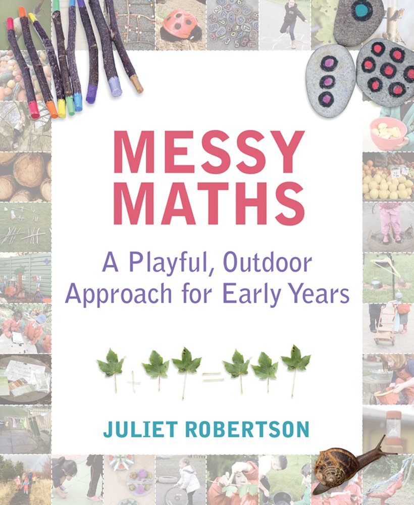 Messy Maths: A Playful, Outdoor Approach For Early Years