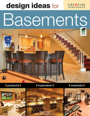 Design Ideas for Basements, Second Edition (Creative Homeowner) Inspiration, Advice, and Organizing Solutions for Home Gyms, Gam,Used