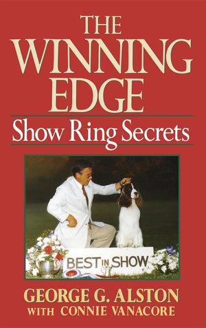 The Winning Edge: Show Ring Secrets,Used