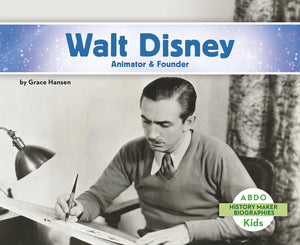 Walt Disney: Animator & Founder (History Maker Biographies) (History Maker Bios (Lerner)),Used