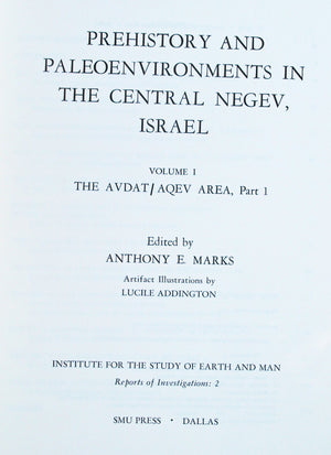 Prehistory and Paleoenvironments in the Central Negev, Israel: The Avdat/Aqev Area (Institute for the Study of Earth and Man),Used