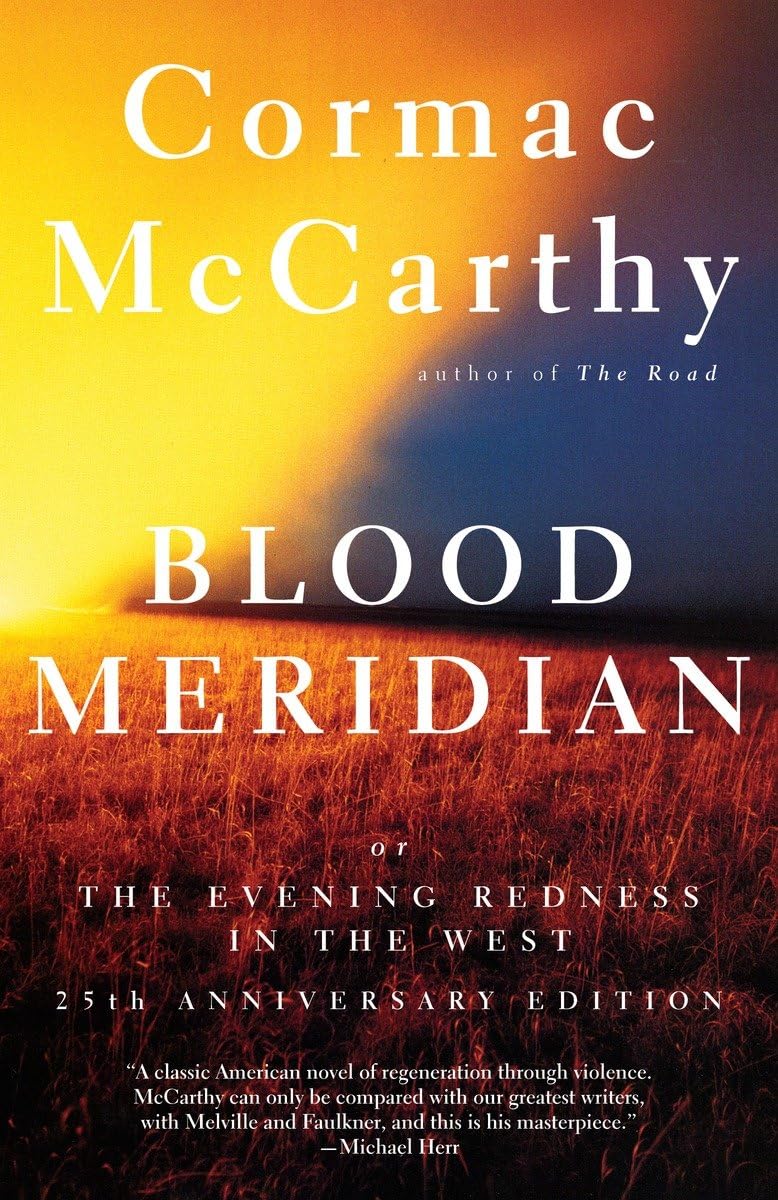Blood Meridian: Or the Evening Redness in the West,Used