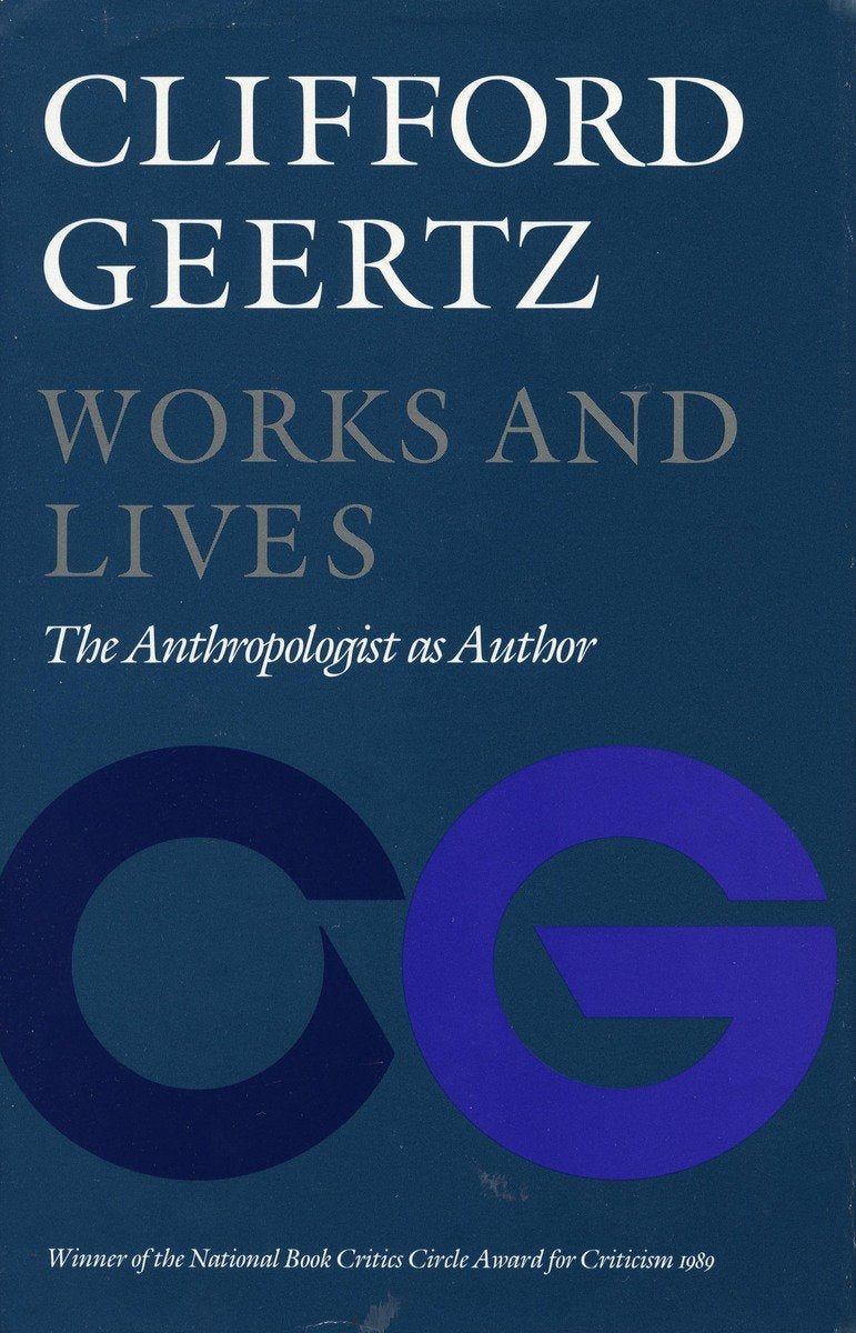 Works And Lives: The Anthropologist As Author
