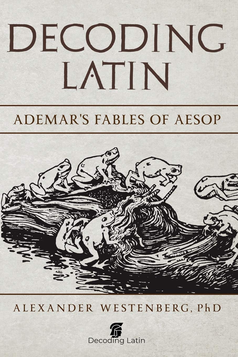 Decoding Latin: Ademar's Fables of Aesop,Used