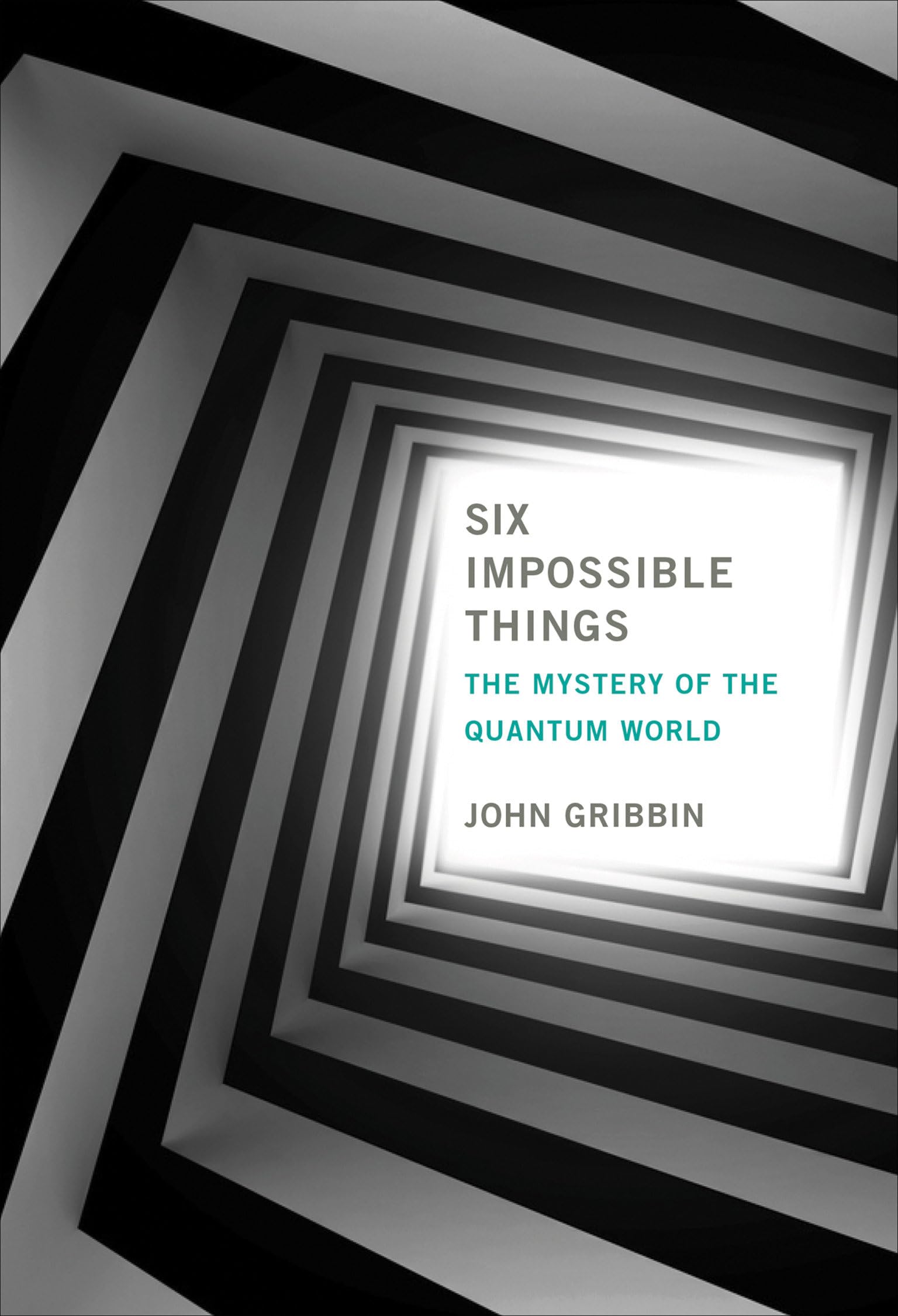 Six Impossible Things: The Mystery of the Quantum World (Mit Press),Used
