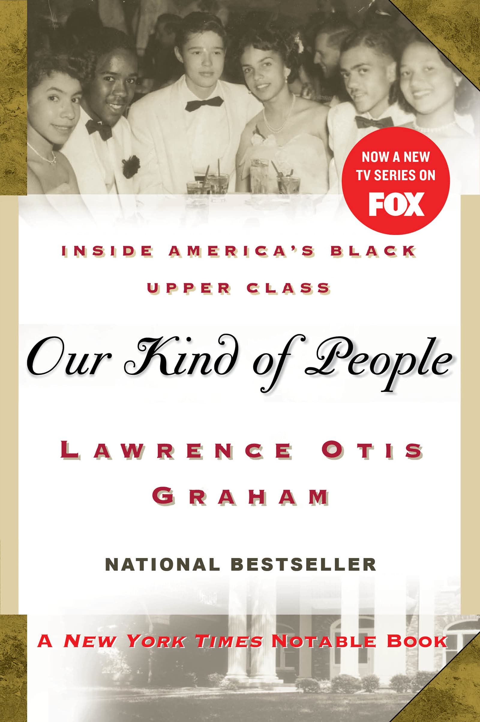 Our Kind of People: Inside America's Black Upper Class,New