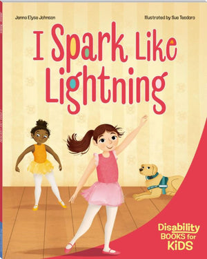 I Spark Like Lightning: A Book About Epilepsy (Disability Books For Kids)