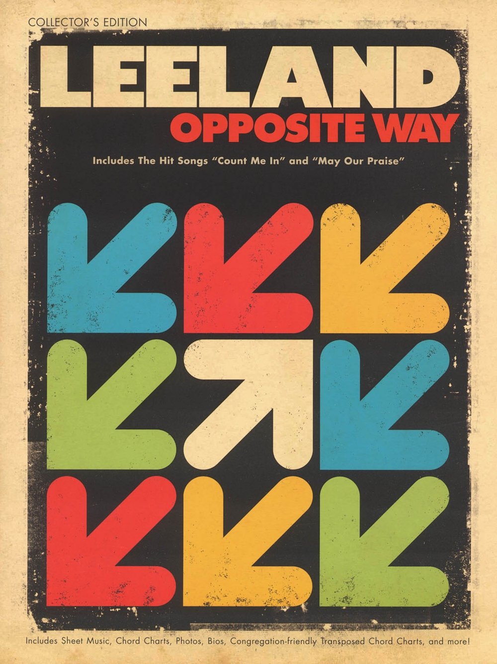 Leeland  Opposite Way: Collector's Edition Piano, Vocal and Guitar Chords,Used