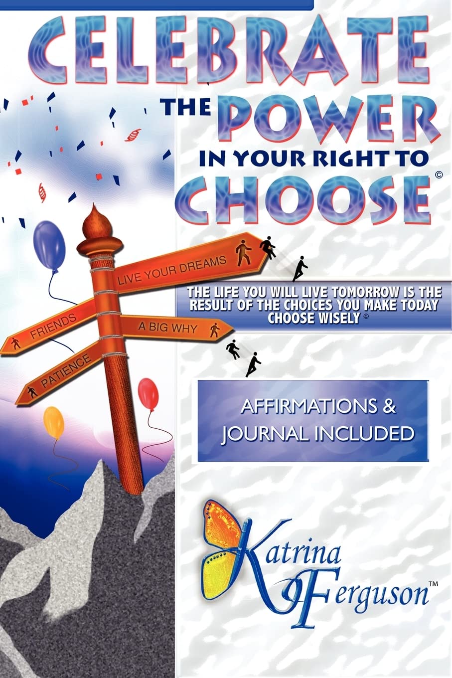Celebrate the Power in Your Right to Choose,Used
