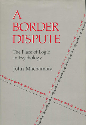 A Border Dispute: The Place of Logic in Psychology,Used