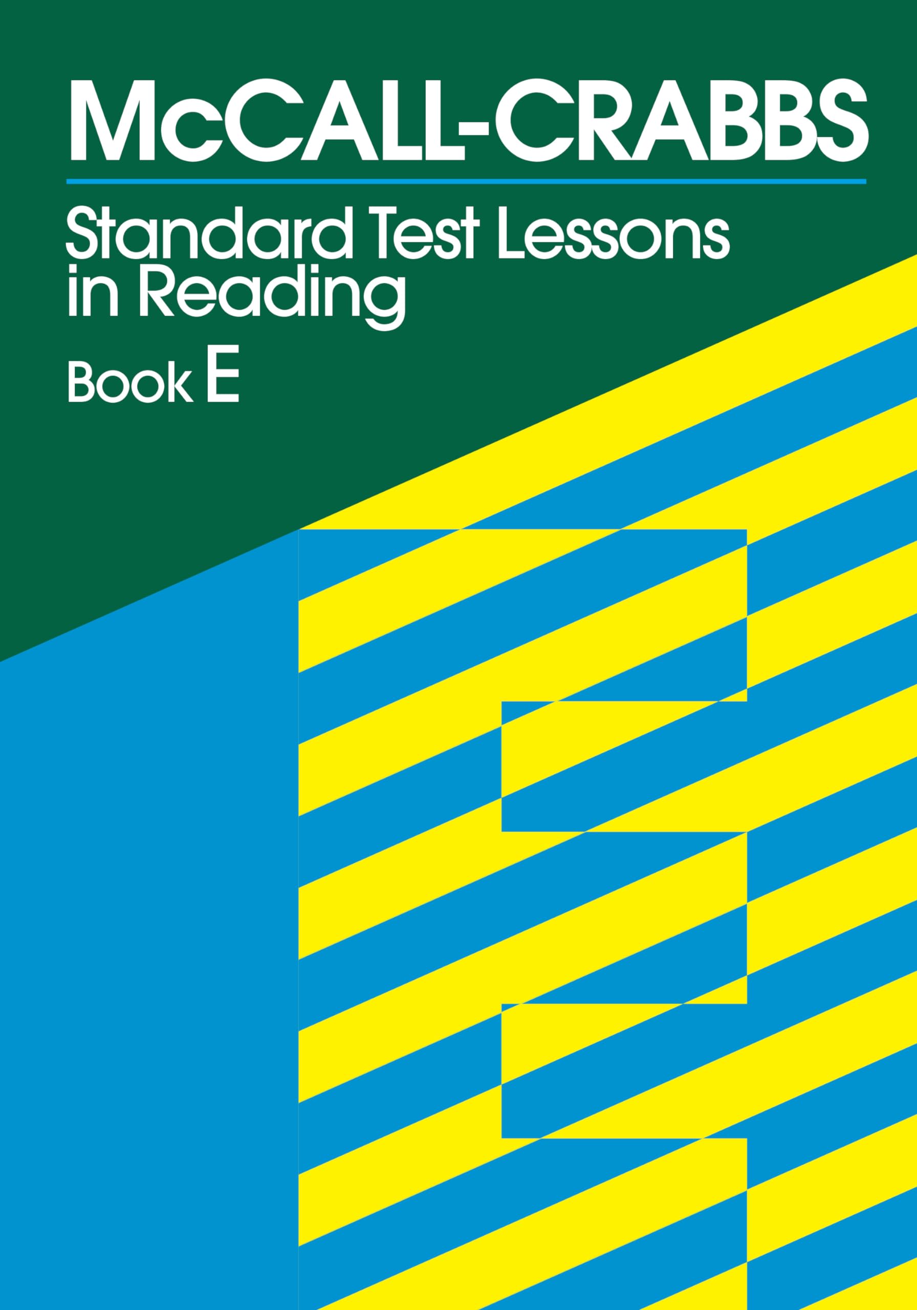 Mccall Crabbs: Standard Test Lessons In Reading, Book E,New