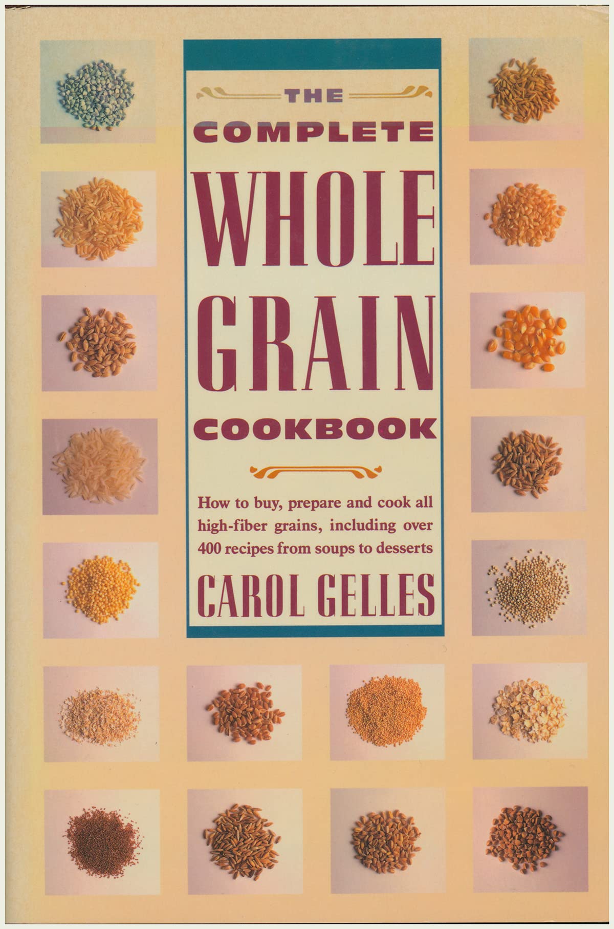 The Complete Whole Grain Cookbook,Used